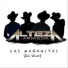 Alteza Armada - Las Mañanitas (En Vivo) - Single
